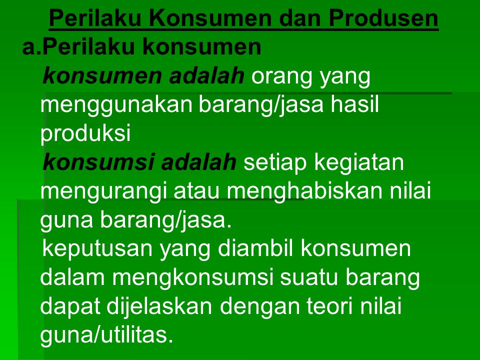 Perilaku Konsumen Dan Produsen Ppt Download