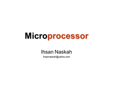 Microprocessor Ihsan Naskah