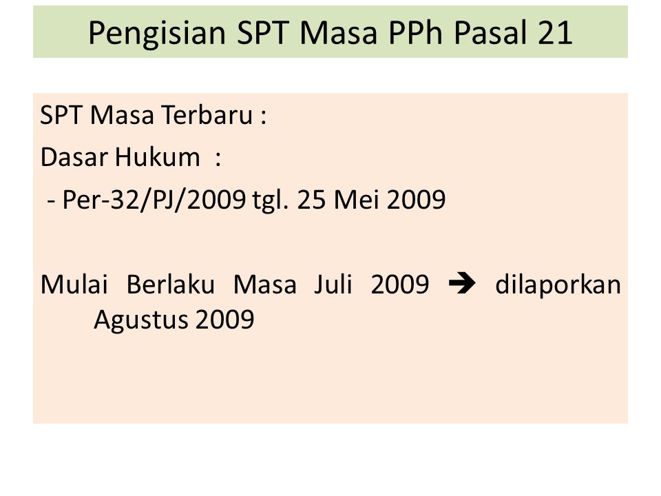 Pengisian Spt Masa Pph Pasal Ppt Download