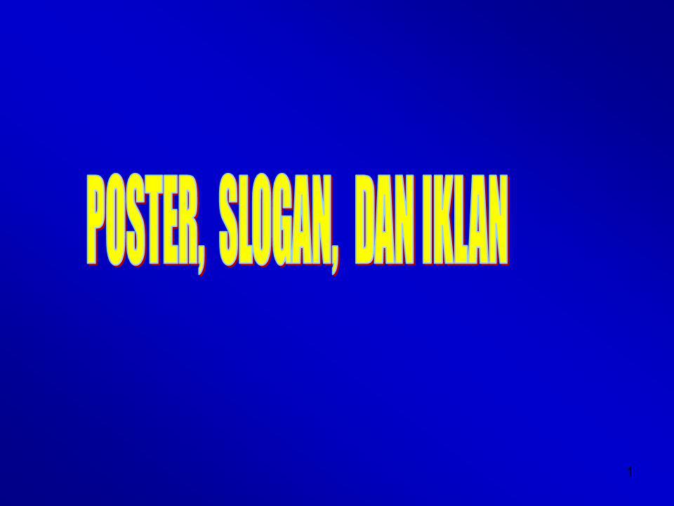 Poster Slogan Dan Iklan Ppt Download