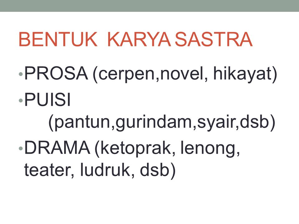 Bentuk Karya Sastra Prosa Cerpen Novel Hikayat Ppt Download