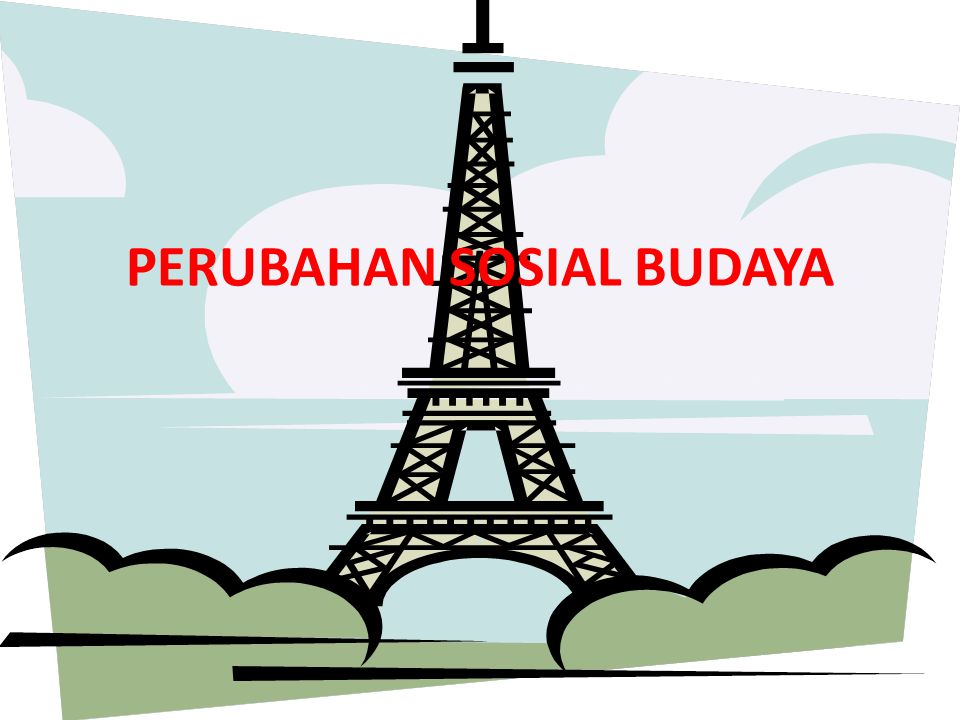 Perubahan Sosial Budaya Ppt Download