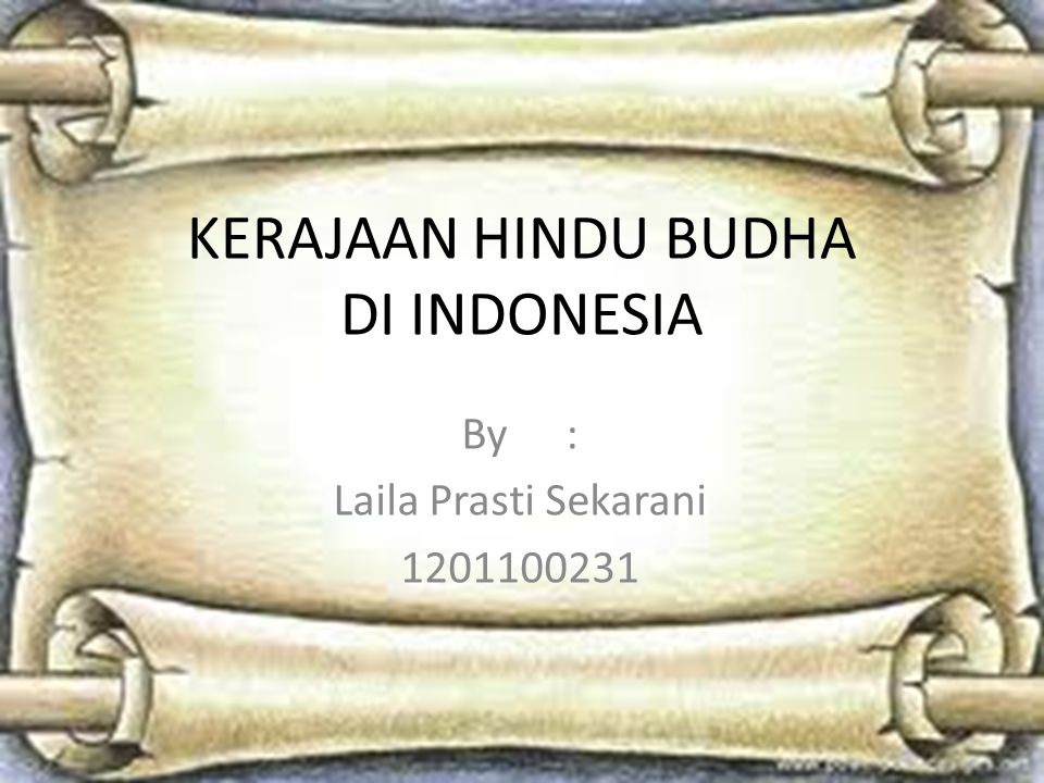 Kerajaan Hindu Budha Di Indonesia Ppt Download