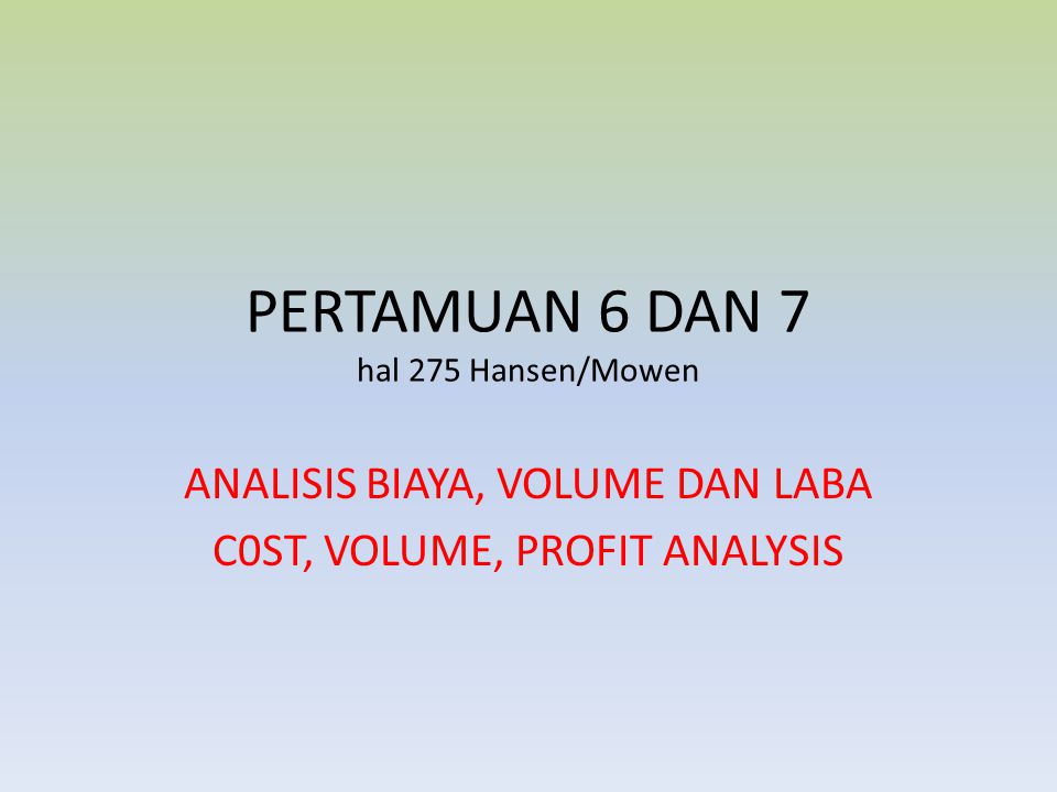 Pertamuan 6 Dan 7 Hal 275 Hansen Mowen Ppt Download