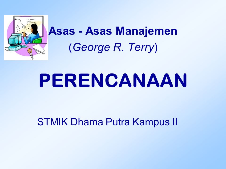 Asas Asas Manajemen George R Terry Ppt Download