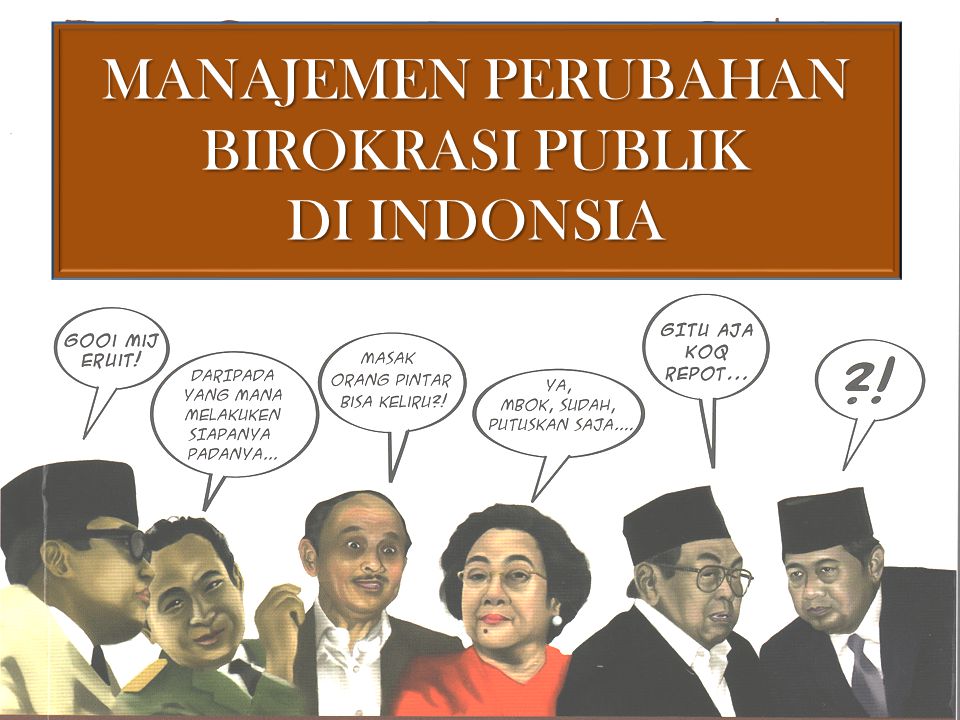 Manajemen Perubahan Birokrasi Publik Ppt Download