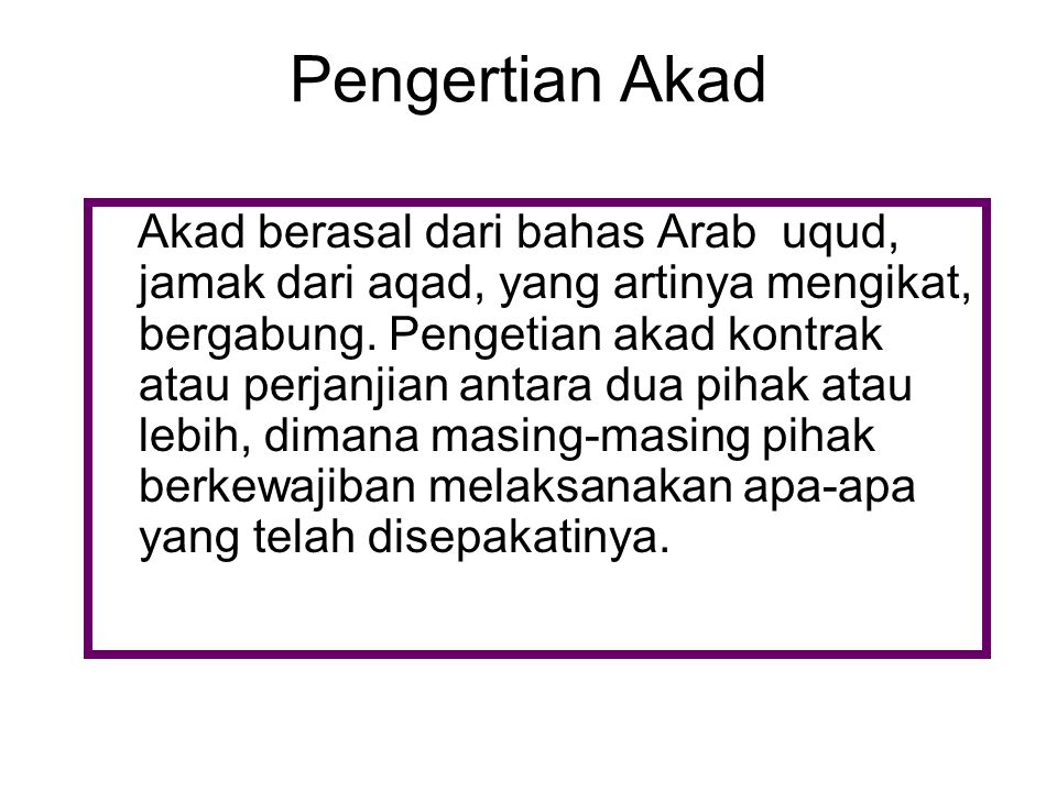 Apa Yang Dimaksud Dengan Akad – Sinau