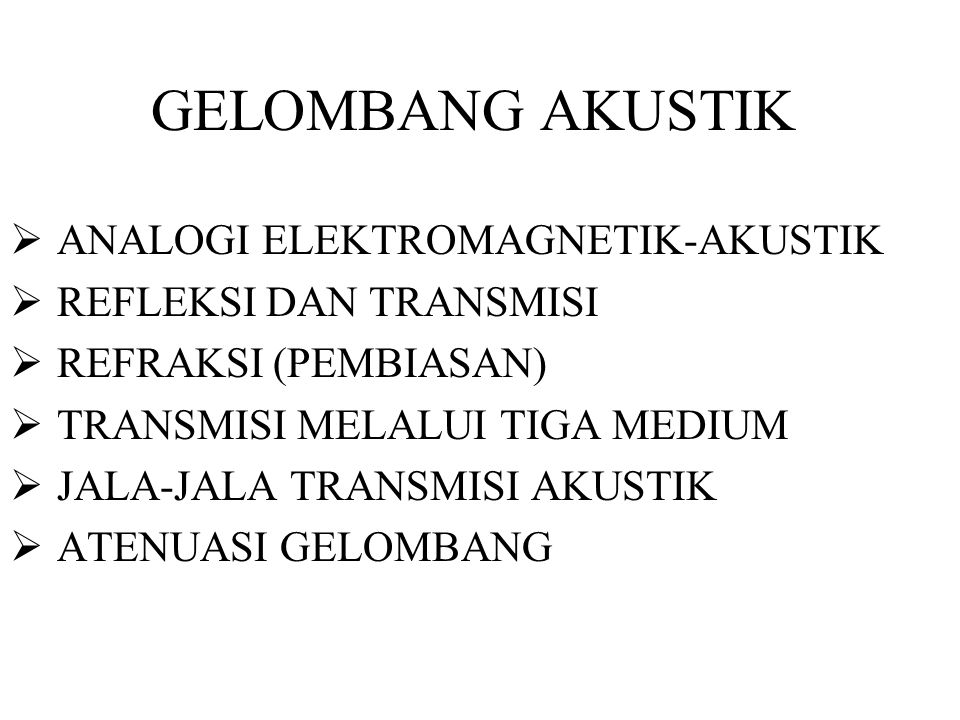 Gelombang Akustik Analogi Elektromagnetik Akustik Ppt Download