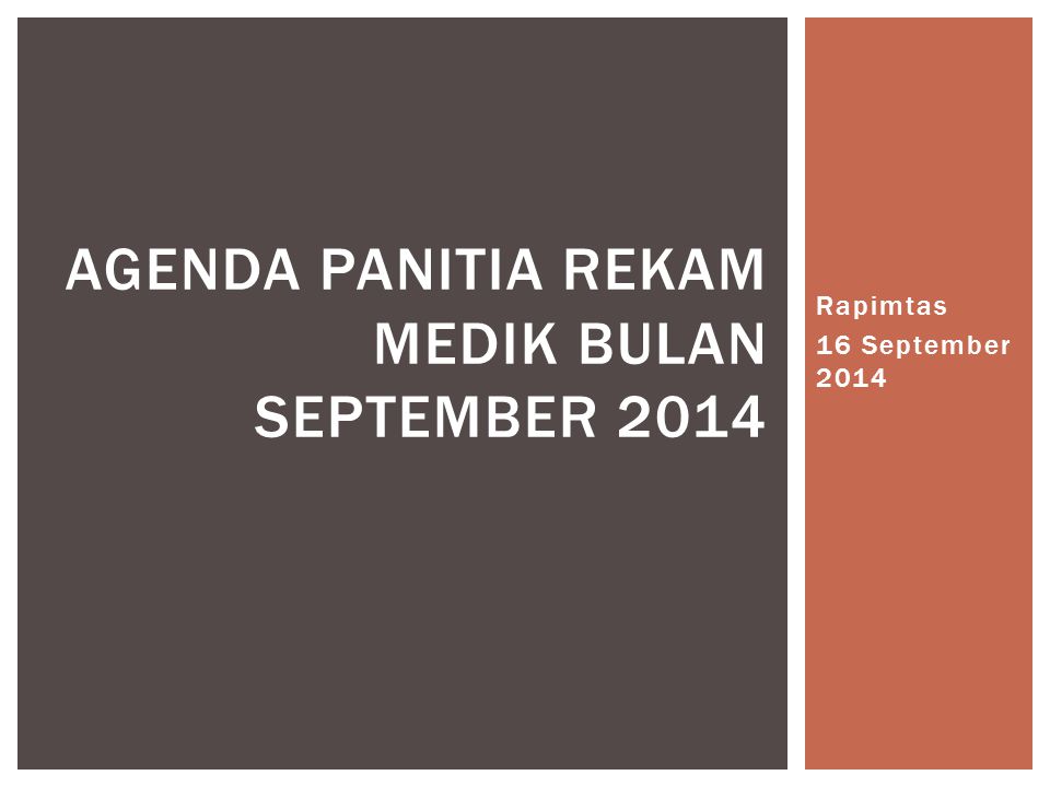 Agenda Panitia Rekam Medik Bulan September Ppt Download