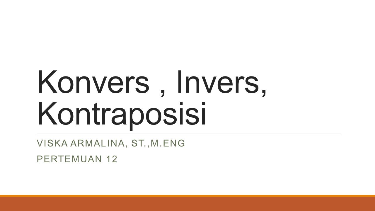 Contoh Kalimat Kontraposisi - Matematika Akuntansi By Niena Vianora Issuu : Konvers dari inversnya ≡ kontraposisi konvers dari kontraposisinya ≡ invers invers dari konversnya ≡ kontraposisi invers dari.