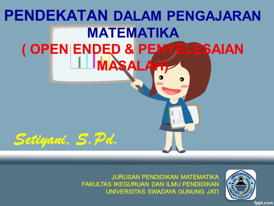 Setiyani S Pd Jurusan Pendidikan Matematika Ppt Download