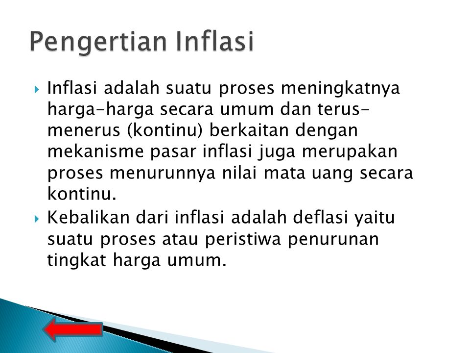 Pengertian Inflasi Inflasi Adalah Suatu Proses Meningkatnya Harga Harga Secara Umum Dan Terus Menerus Kontinu Berkaitan Dengan Mekanisme Pasar Inflasi Ppt Download