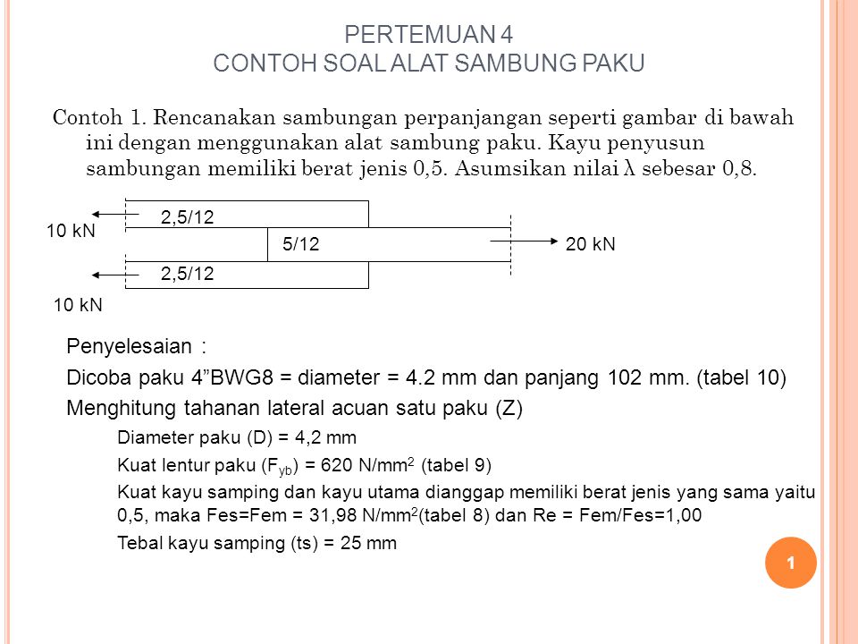 Pertemuan 4 Contoh Soal Alat Sambung Paku Ppt Download