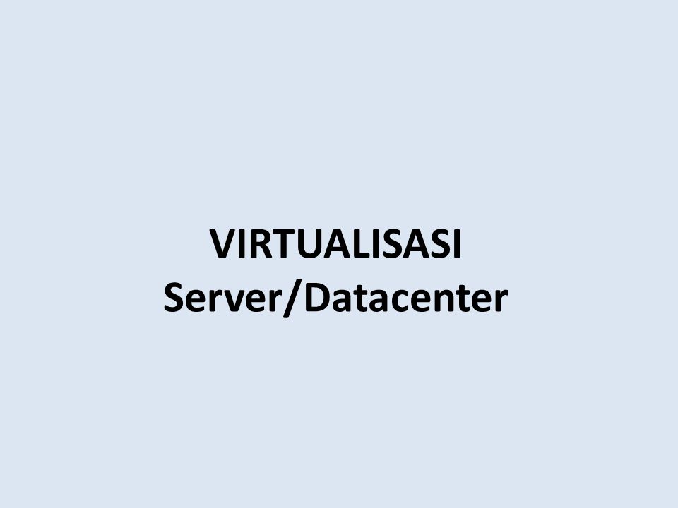 Virtualisasi Server