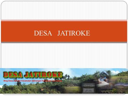 DESA JATIROKE.