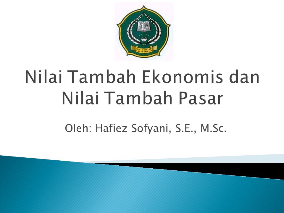 Nilai Tambah Ekonomis Dan Nilai Tambah Pasar Ppt Download