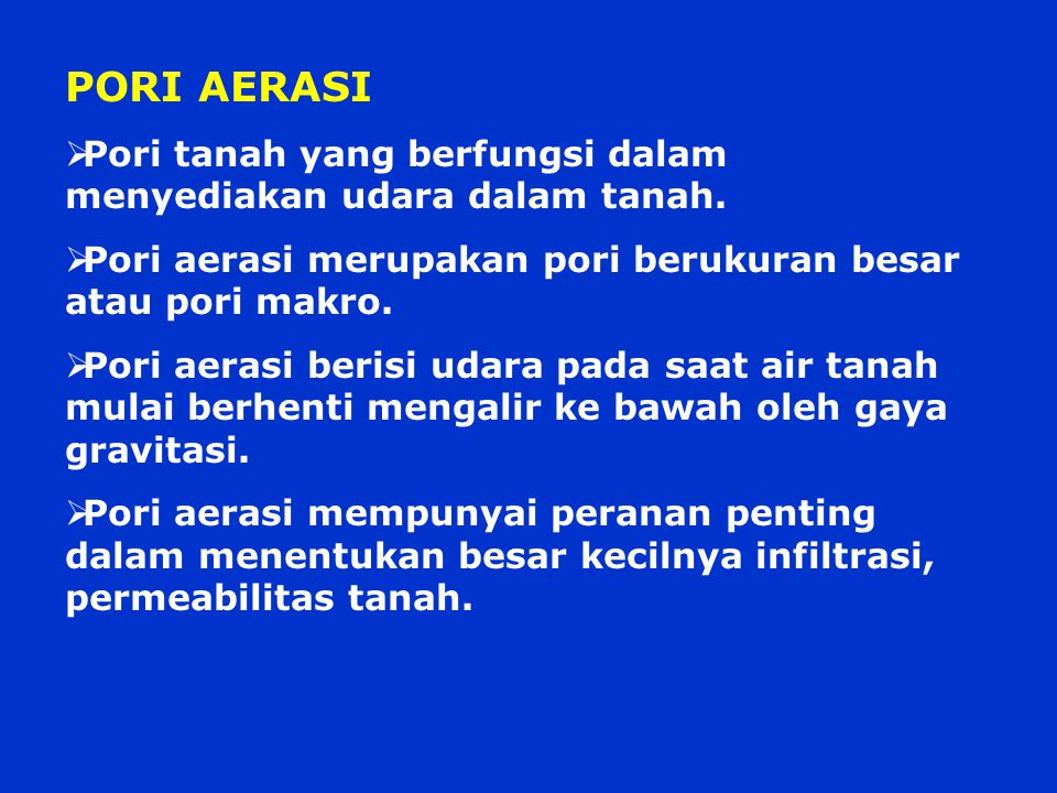 Pori Aerasi Pori Tanah Yang Berfungsi Dalam Menyediakan Udara Dalam Tanah Pori Aerasi Merupakan Pori Berukuran Besar Atau Pori Makro Pori Aerasi Berisi Ppt Download