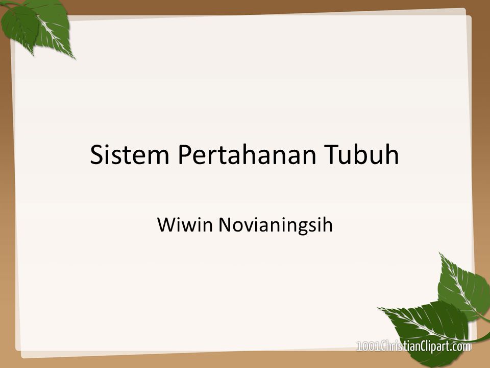 Sistem Pertahanan Tubuh Ppt Download