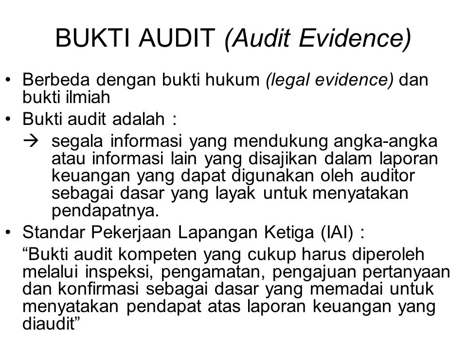 Bukti Audit Audit Evidence Ppt Download