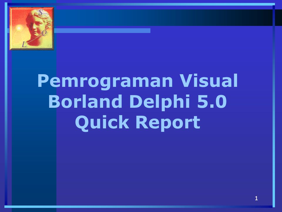 komponen quick report delphi 7