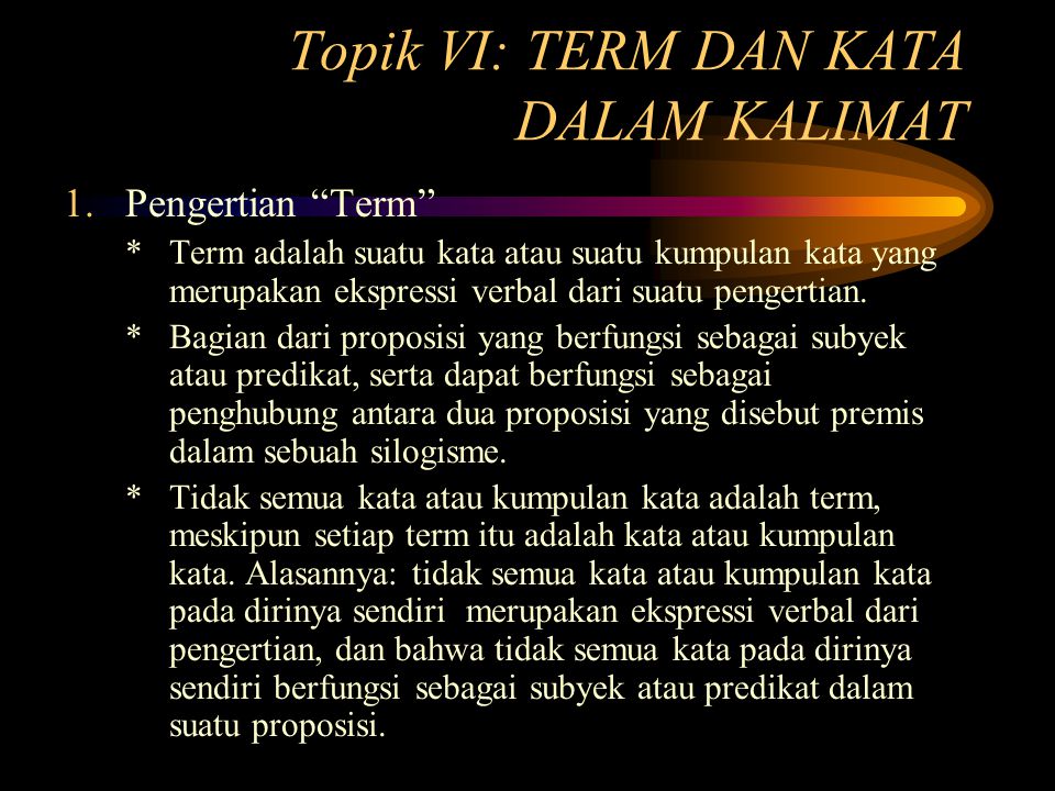 Topik Vi Term Dan Kata Dalam Kalimat Ppt Download