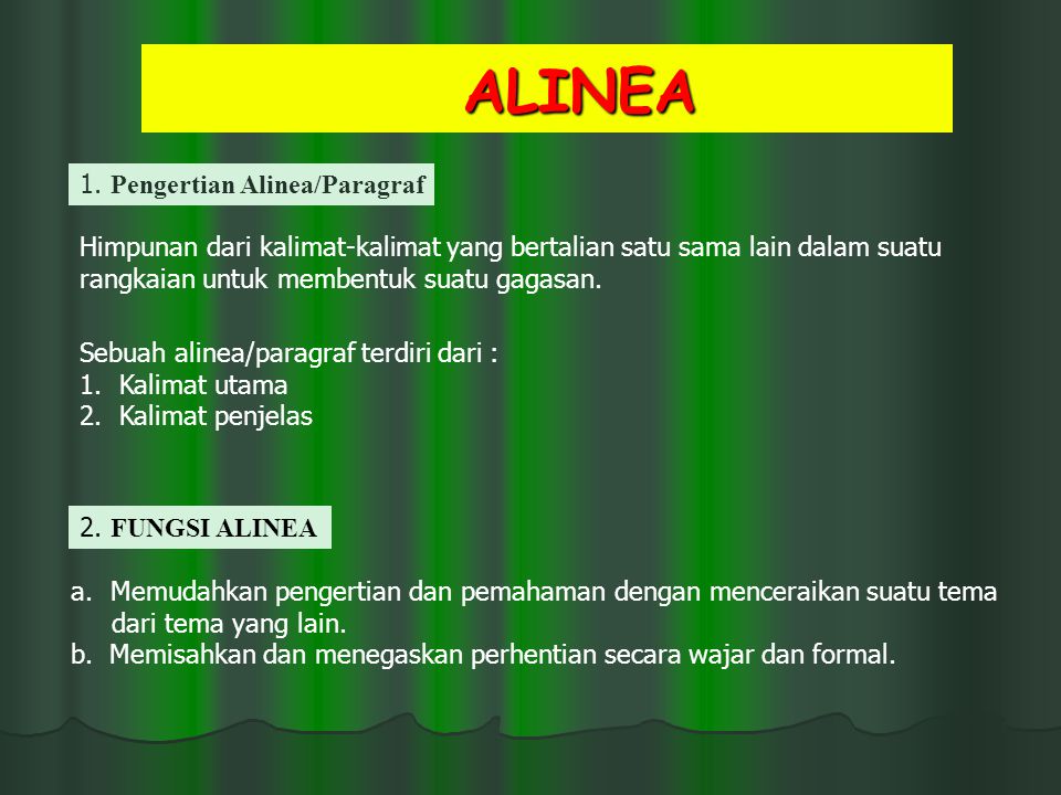 Alinea 1 Pengertian Alinea Paragraf Ppt Download