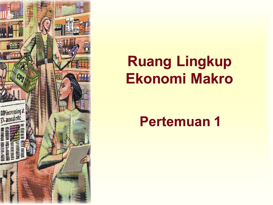 Ruang Lingkup Ekonomi Makro Ppt Download