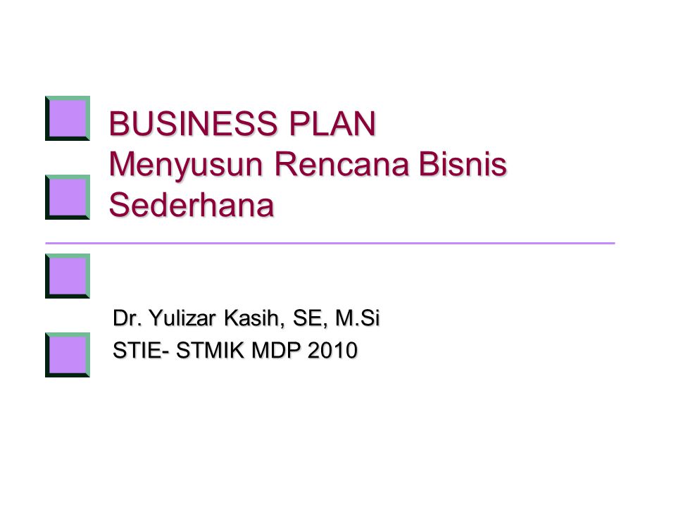 Business Plan Menyusun Rencana Bisnis Sederhana Ppt Download