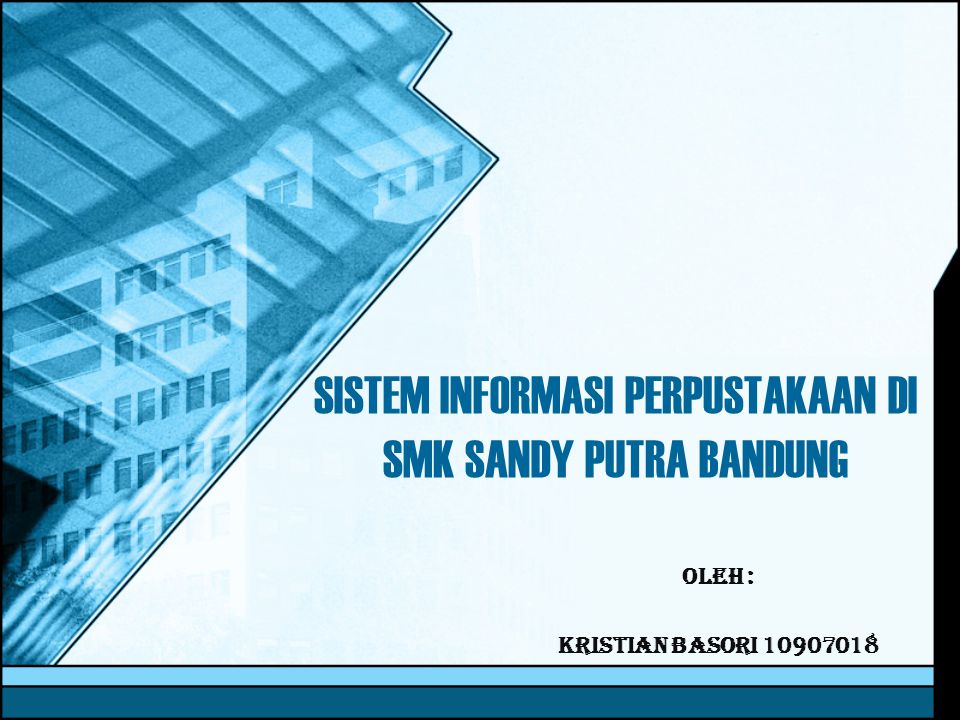 Sistem Informasi Perpustakaan Di Smk Sandy Putra Bandung Ppt Download