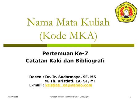 Nama Mata Kuliah (Kode MKA)