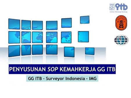 PENYUSUNAN SOP KEMAHKERJA GG ITB GG ITB – Surveyor Indonesia - IMG.