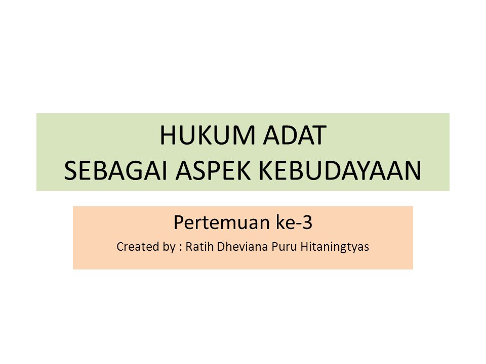 17++ Makalah Hukum Adat Sebagai Aspek Kebudayaan