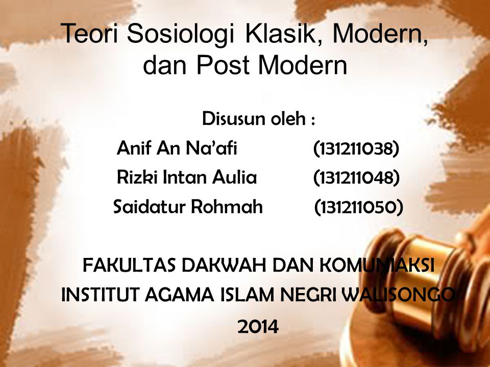 Teori Sosiologi Klasik Modern Dan Post Modern Ppt Download