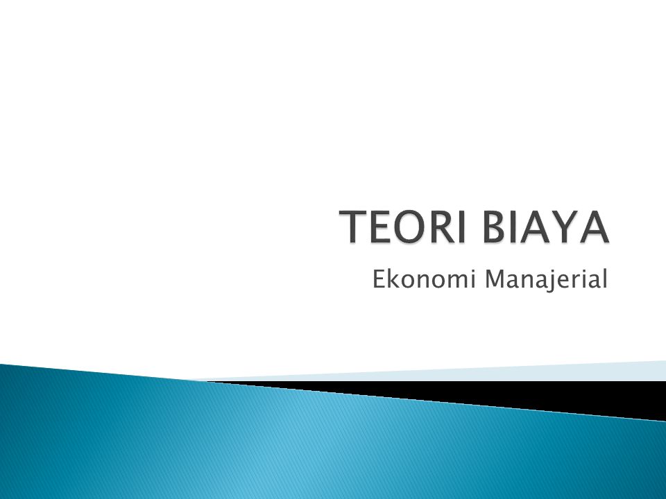 Teori Biaya Ekonomi Manajerial Ppt Download