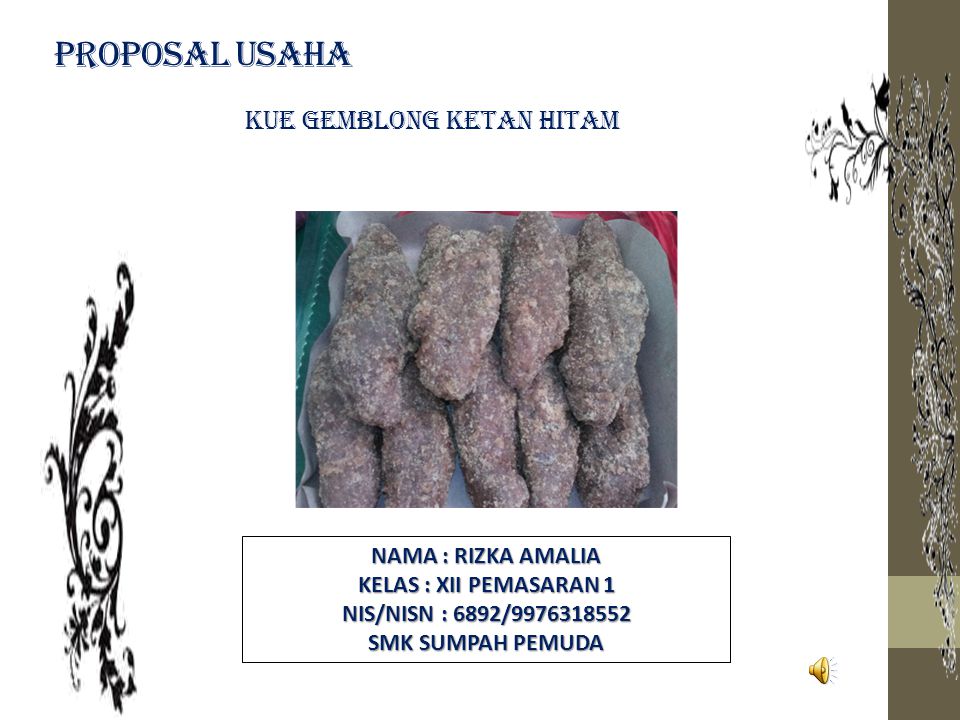 Proposal Usaha Kue Gemblong Ketan Hitam Nama Rizka Amalia Ppt Download