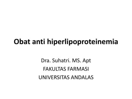 Obat anti hiperlipoproteinemia