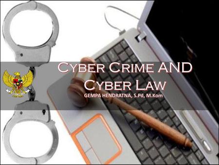 Cyber Crime AND Cyber Law