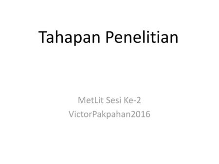 MetLit Sesi Ke-2 VictorPakpahan2016