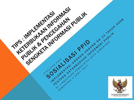 implementasi UNDANG-UNDANG nO 14 tahun 2008