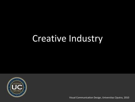 Creative Industry.