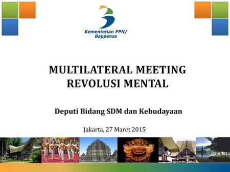MULTILATERAL MEETING REVOLUSI MENTAL