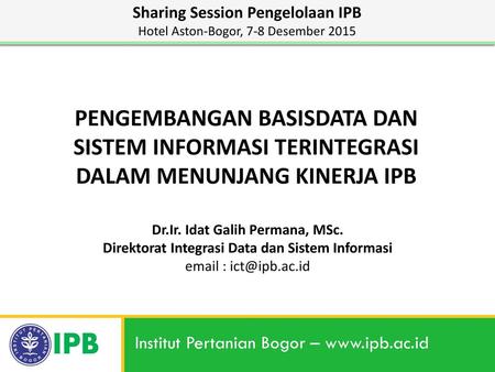 Sharing Session Pengelolaan IPB