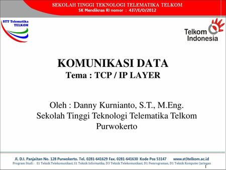KOMUNIKASI DATA Tema : TCP / IP LAYER
