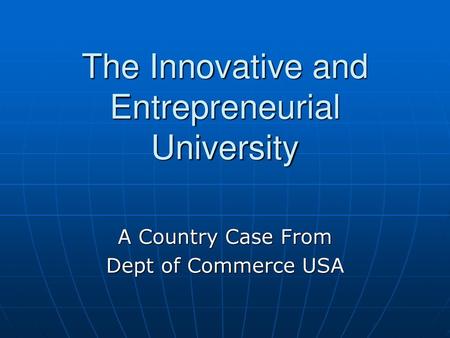 The Innovative and Entrepreneurial University