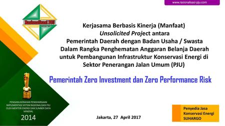 Pemerintah Zero Investment dan Zero Performance Risk