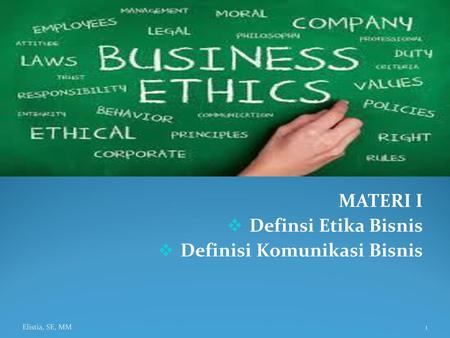 MATERI I Definsi Etika Bisnis Definisi Komunikasi Bisnis