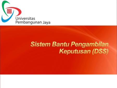 Sistem Bantu Pengambilan Keputusan (DSS)