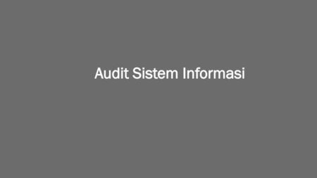 Audit Sistem Informasi