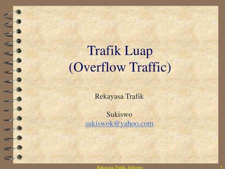 Trafik Luap (Overflow Traffic)