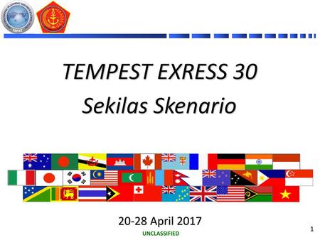 TEMPEST EXRESS 30 Sekilas Skenario 20-28 April 2017.